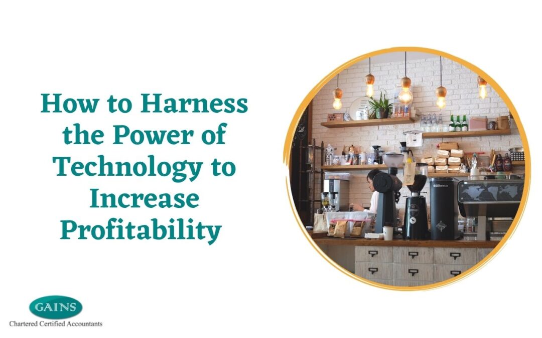 How to Harness the Power of Technology to Increase Profitability