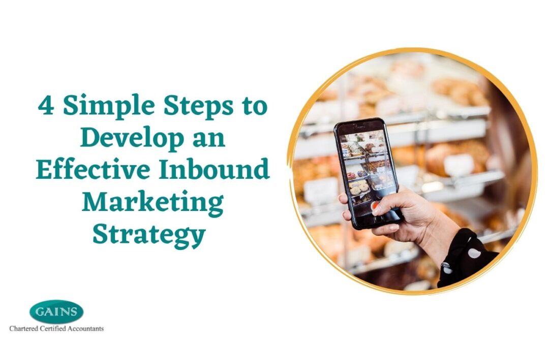 4 Simple Steps to Develop an Effective Inbound Marketing Strategy